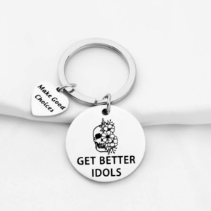 PLITI Make Good‎ Choices Get Better Idols Keychain NEW stainless steel gift
